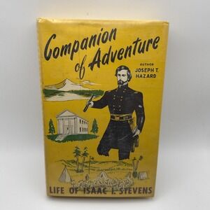 1952 "COMPANION OF ADVENTURE" by Joseph T. Hazard